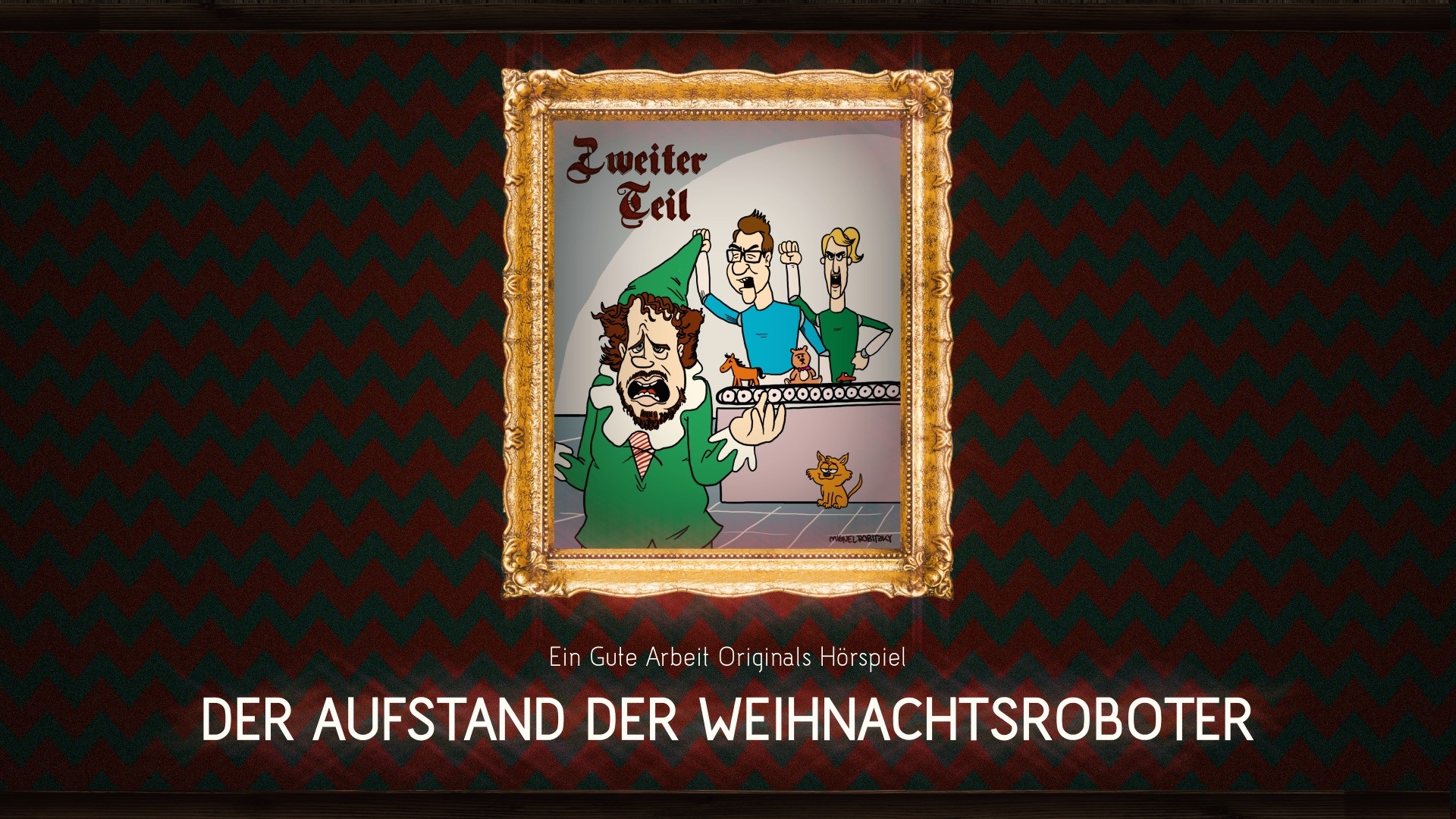 Der Aufstand der Weihnachtsroboter Teil 2 | Gute Arbeit Originals