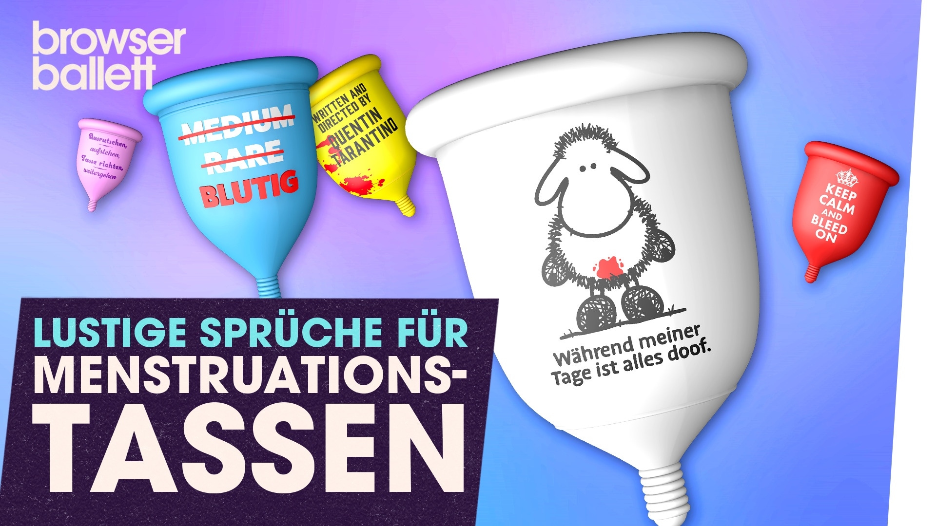 Lustige Sprüche für Menstruationstassen