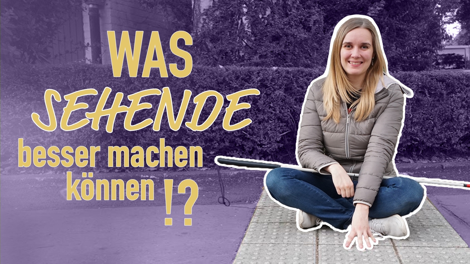 How To: Mit blinden Menschen umgehen