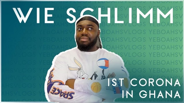 Wie schlimm ist die Corona Lage in Ghana wirklich? Ghana Q&A | YeboahsVLOGS