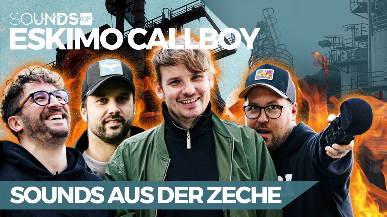 Eskimo Callboy: Rostig, ruppig, laut - Metal aus´em Pott | Sounds Of