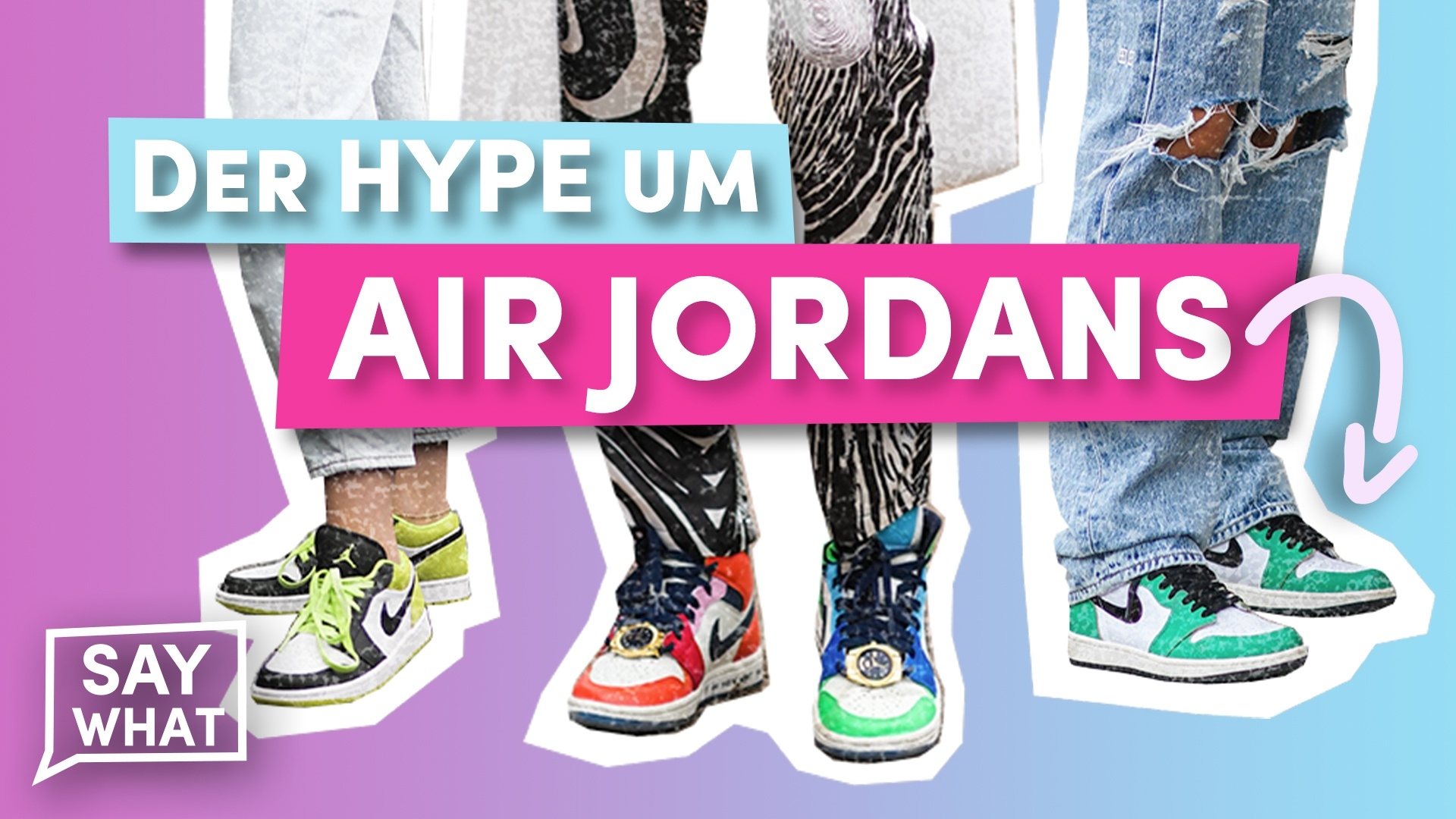 AIR JORDANS: Warum sind die Trend-Sneaker so beliebt? | Say What x @Parshad