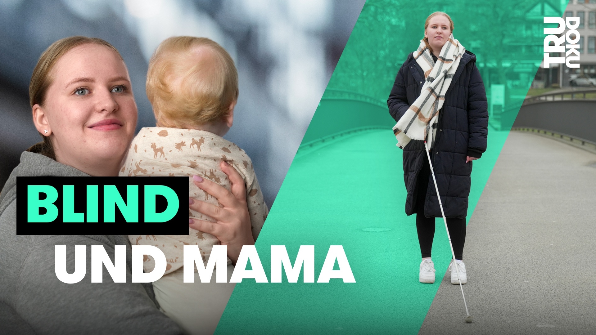 Blinde Mama: Pauline (20) kann ihre Tochter nicht sehen | TRU DOKU