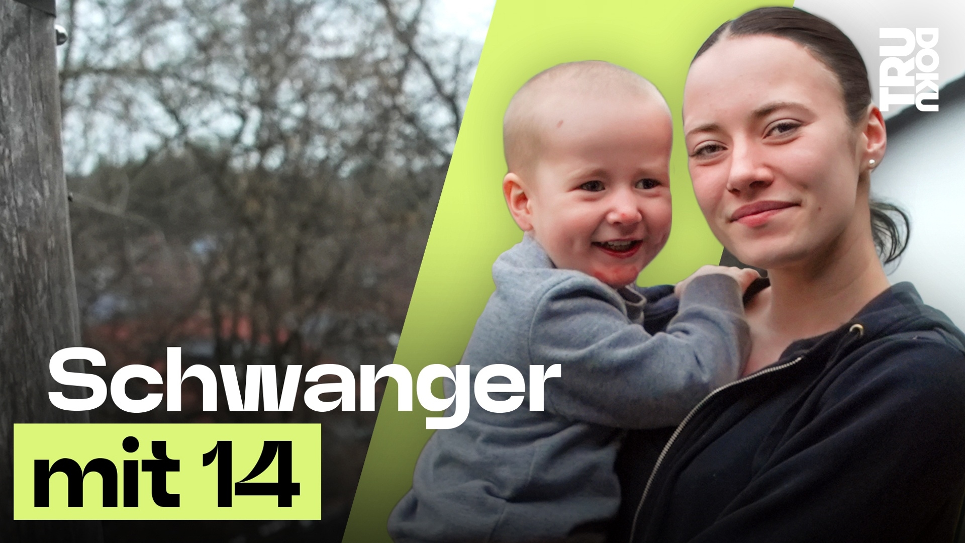 Sandra (18) lebt in einer Mutter-Kind-Einrichtung | TRU DOKU