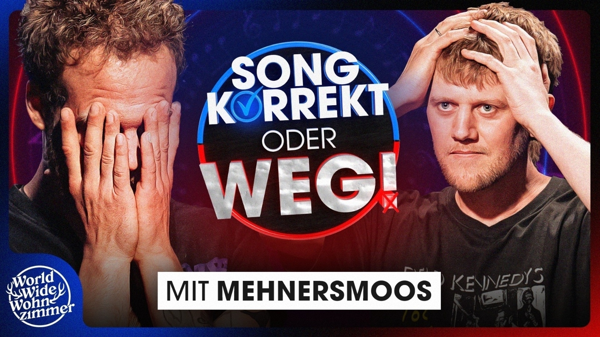 SONG KORREKT oder WEG! (mit Mehnersmoos)