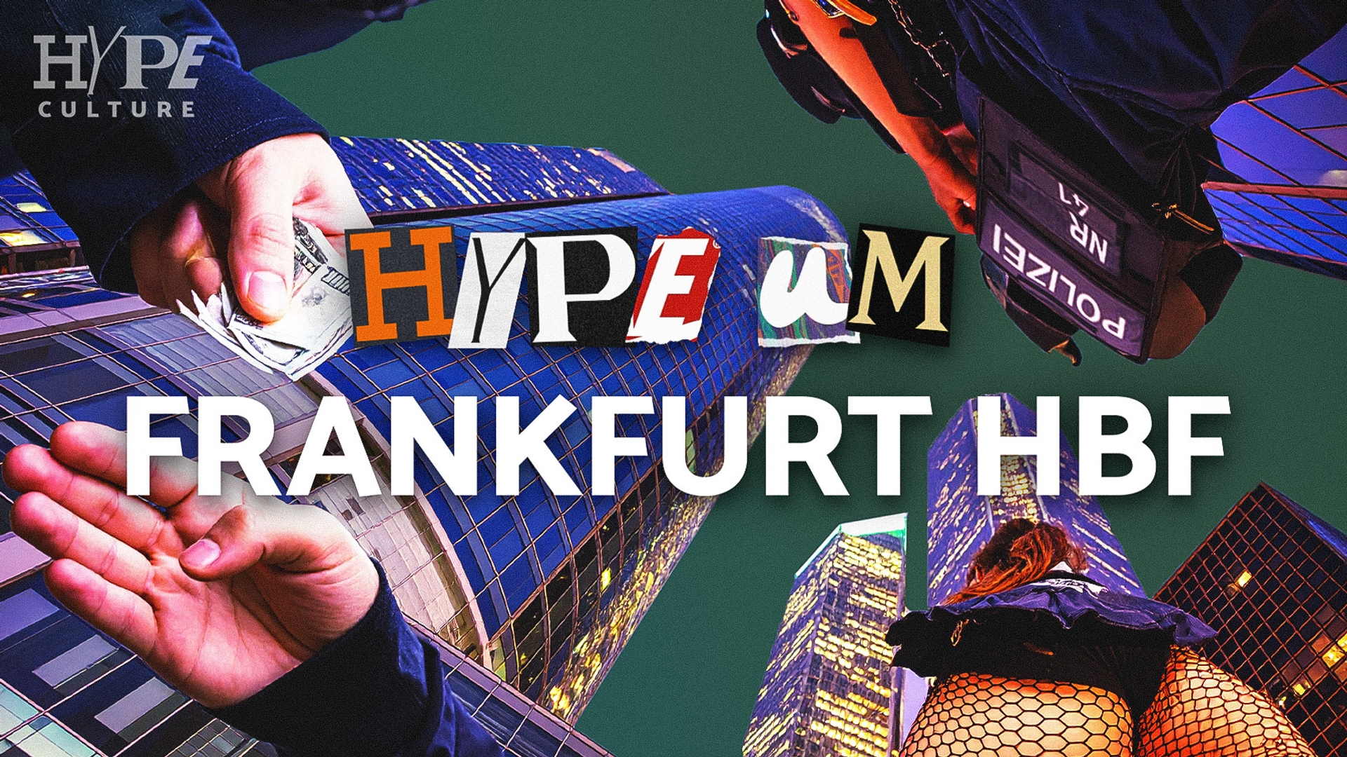 TRUE CRIME Made in FRANKFURT!? | FFM BAHNHOFSVIERTEL | HYPECULTURE