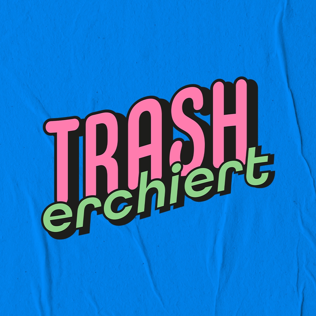 Link zur Formatseite von 'trasherchiert'