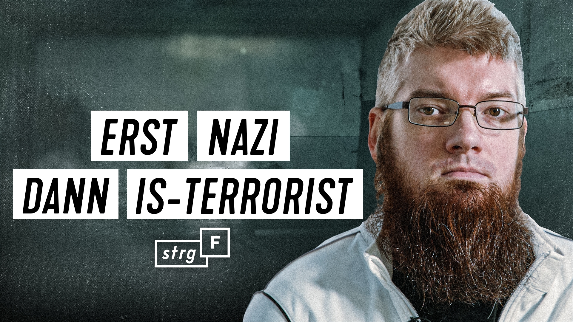 Erst Nazi, dann Islamist: Wie passt das zusammen? | STRG_F