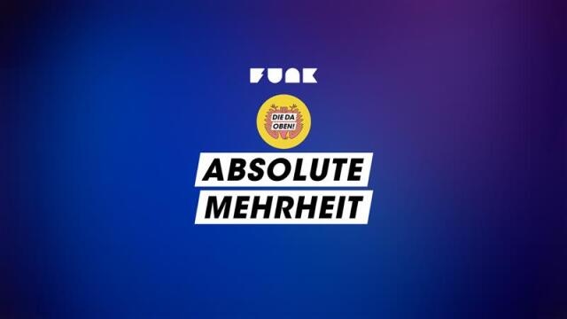 Link zur Formatseite von 'ABSOLUTE MEHRHEIT - der DIE DA OBEN!-Podcast'