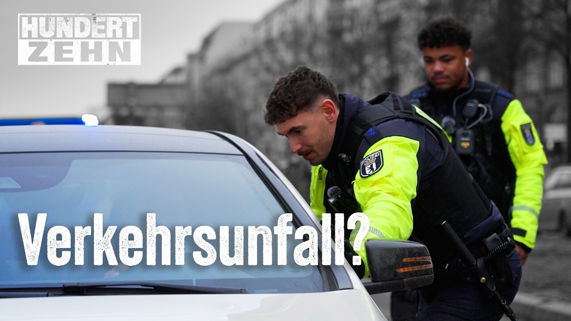 Polizisten in Berlin im Einsatz | HUNDERTZEHN